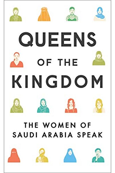 Gallery Books Queens Of The Kingdom The Women Of Saudi Arabia Speak