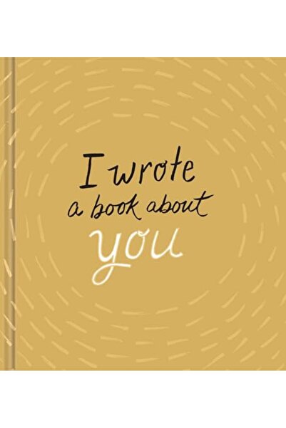 Bookazine I Wrote A Book About You Gold Revised Edition)