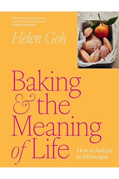 Murdoch Books Baking And The Meaning Of Life How To Find Joy In 1 Recipes