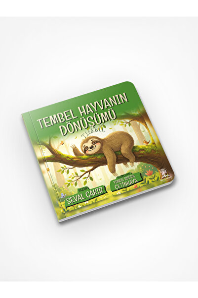 Bilgi Ağacı Yayınları Tembel Hayvanın Dönüşümü / Seval Çakır