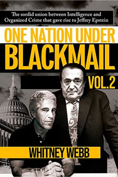 Harper Collins One Nation Under Blackmail Vol. 2 The Sordid Union Between Int...