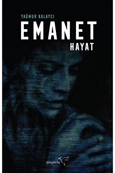 Müptela Yayınları EMANET HAYAT