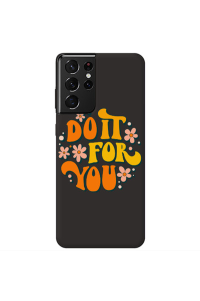 Other Samsung S21 Ultra Do it For You Black Colored Silicone TPU Θήκη