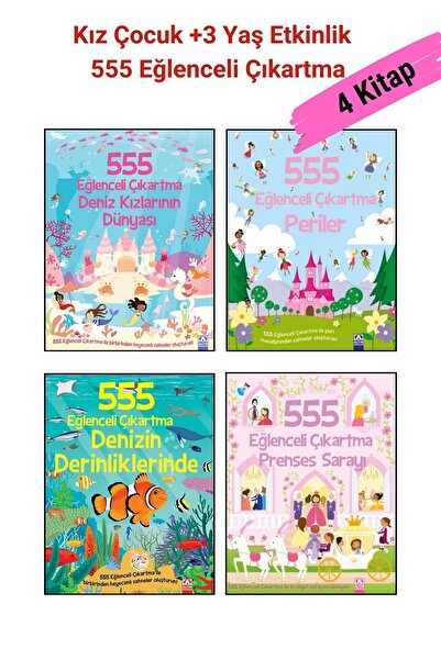 555 Eğlenceli Çıkartma Dizisi 4 Kitap Set, +3 Yaş Kız Çocuk Etkinlik Kitapları