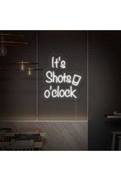 NEON TABELACIM It's Shots o'clock Yazılı Neon Tabela