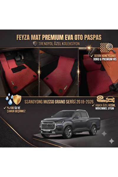 FEYZA OTO KGM SSANGYONG MUSSO GRAND SERİSİ 2018-2026 ARACA ÖZEL EVA PASPAS TA...