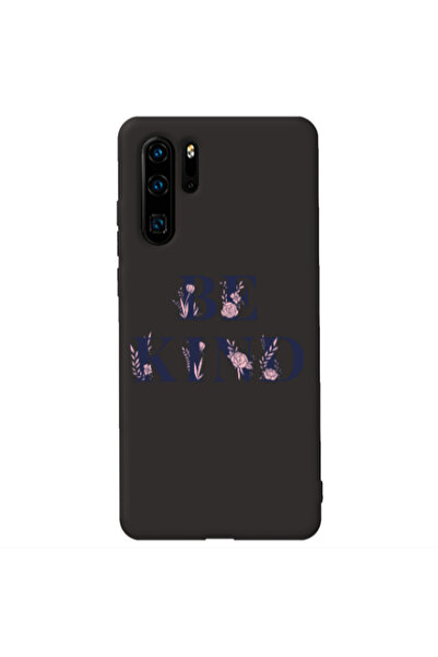 Other Huawei P30 Pro Be Kind Black Colored Silicone TPU Θήκη