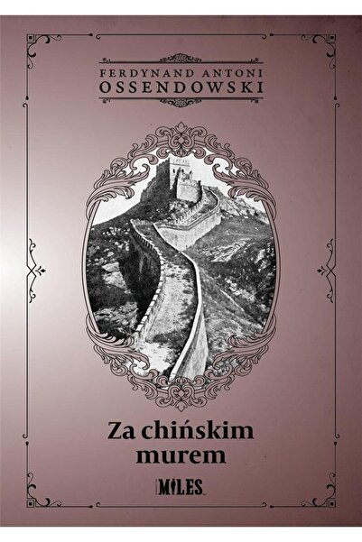 OEM Za chińskim murem, Miles, 2020, Limba poloneza