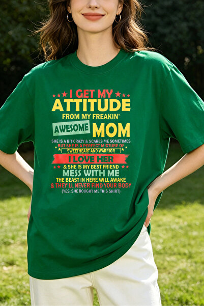 Fleck Womens T Shirts I Get My Attitude From My Freakin Awesome Mom Graphic T...