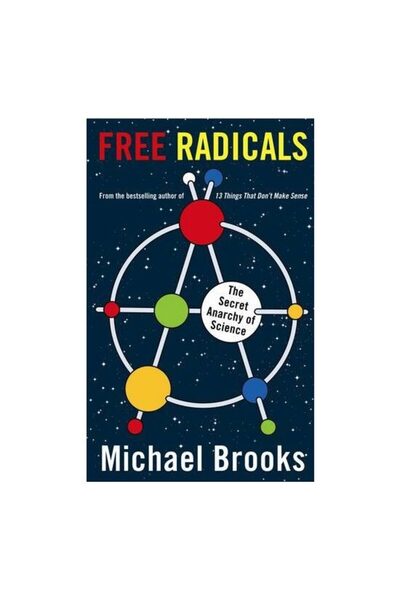 Profile Books Free radicals, Michael Brooks
