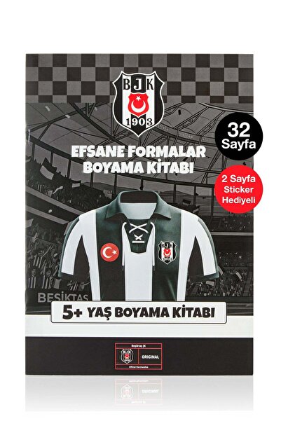 Beşiktaş Boyama Kitabı Efsane Formalar 5 Yaş Üzeri - Sticker Hediyeli Lisansl...