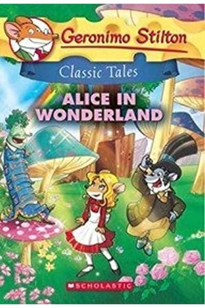 Jarir Bookstore GERONIMO STILTON CLASSIC TALES: ALICE IN WONDERLAND