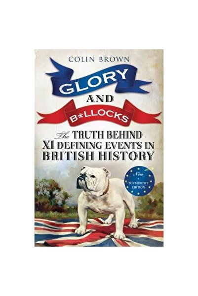 Oneworld Publications GLORY & B*LLOCKS; BROWN