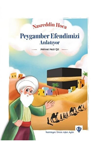Türkiye Diyanet Vakfı Yayınları Nasrettin Hoca Tells Us about Our Prophet