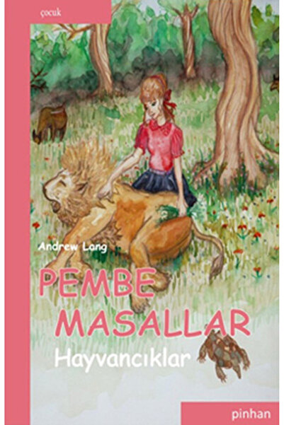 Pinhan Yayıncılık حكايات وردية (الحيوانات)
