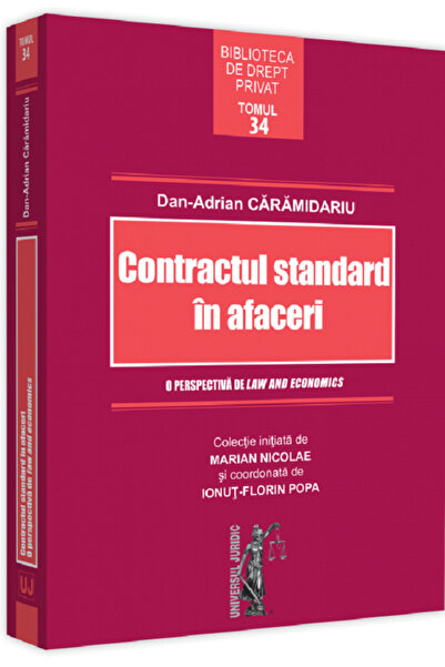 Universul Juridic Contractul standard in afaceri. O perspectiva de law and ec...