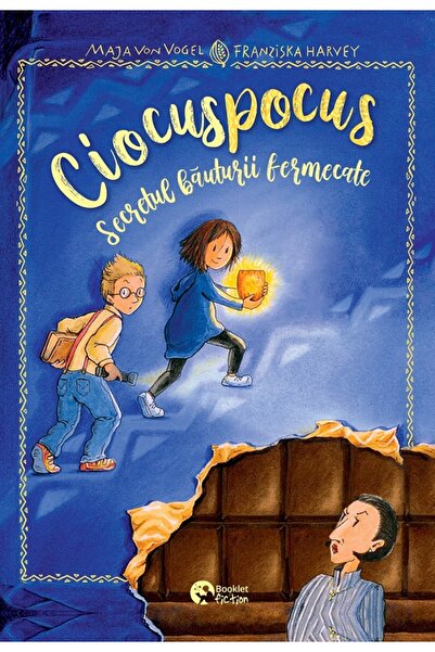 Booklet Ciocuspocus. Secretul bauturii fermecate - Maja Von Vogel