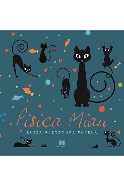 Editura Creator Pisica Miau - Luiza-Alexandra Poteca