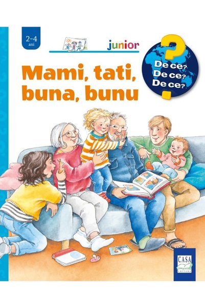 CASA Mami, tati, buna, bunu - Andrea Erne