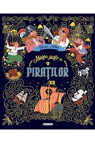 GIRASOL Marea carte a piratilor - Blanca Millan