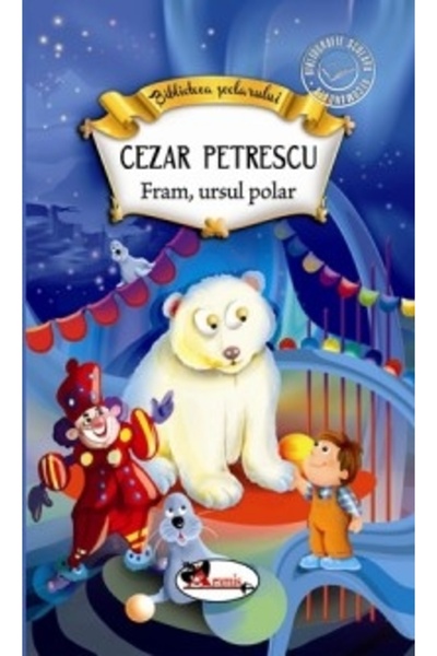 Aramis Fram, ursul polar - Cezar Petrescu