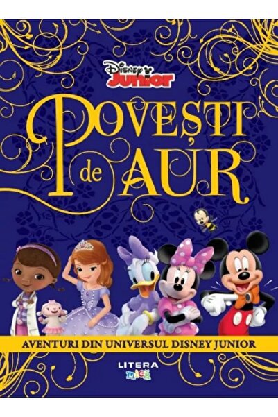 Litera Disney Junior. Povesti de aur
