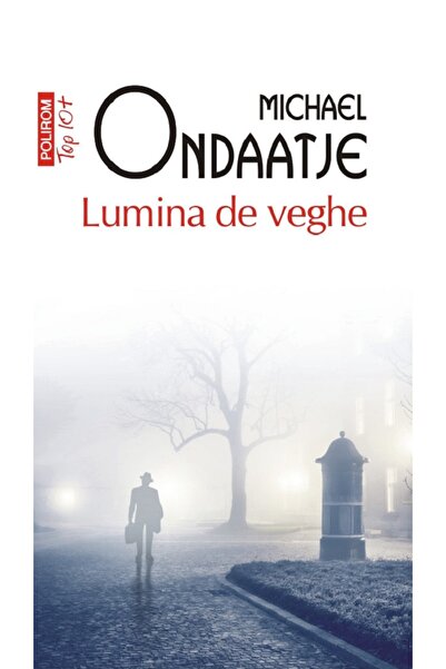 Polirom Lumina de veghe - Michael Ondaatje