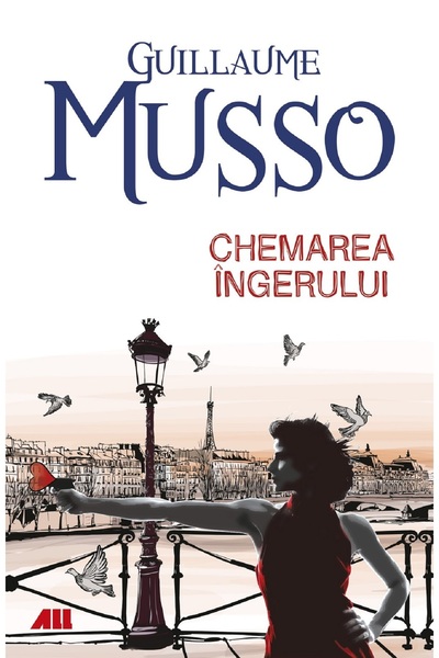 All Chemarea ingerului - Guillaume Musso