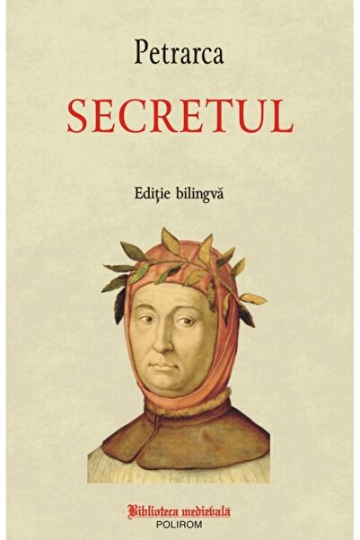 Polirom Secretul - Francesco Petrarca