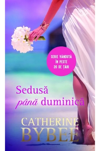 Lira Sedusa pana duminica - Catherine Bybee