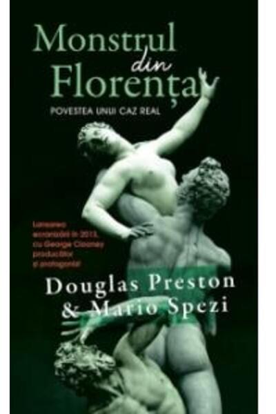 Rao Monstrul din Florenta - Douglas Preston, Mario Spezi
