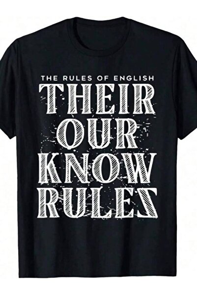 Astogria13 Rules Of English THEIR OUR KNOW RULES-Shirt