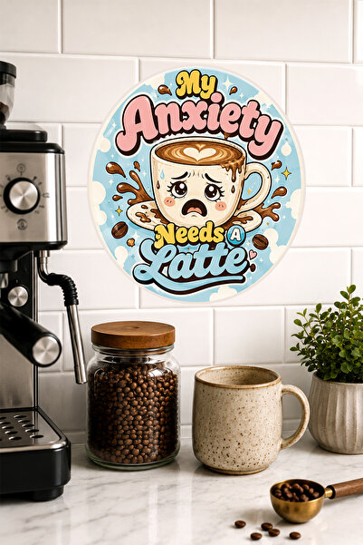 Mayeka Anxietatea mea are nevoie de o cafea latte într-o ceașcă dulce, o masă...