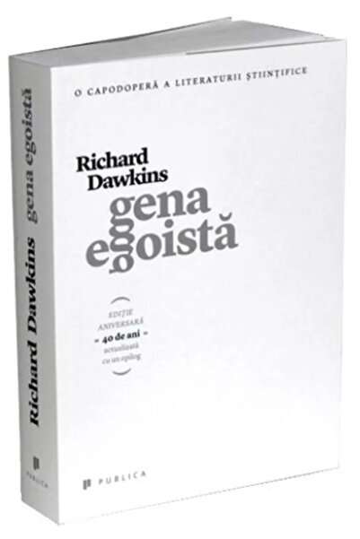 Editura Publica Sigilat- GENA EGOISTA- Richard Dawkins