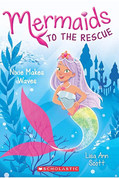 Scholastic Nixie Makes Waves