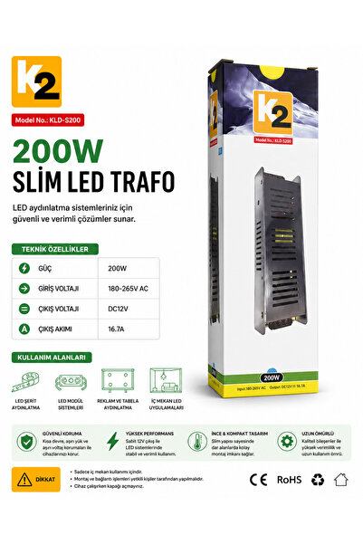 K2 200W Slim LED Trafo – DC12V 16.7A LED Şerit ve Modül Güç Kaynağı