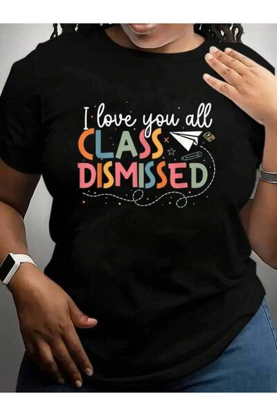 21JNRY I Love You All Class Dismissed Teacher Last Day Of Back To School Blac...
