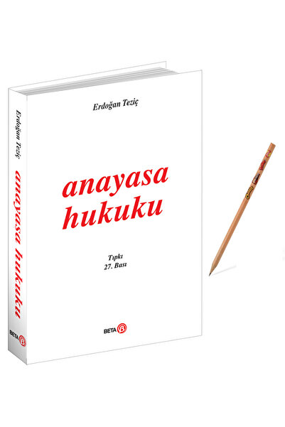 Beta Yayınevi Anayasa Hukuku Erdoğan Teziç (KALEM)