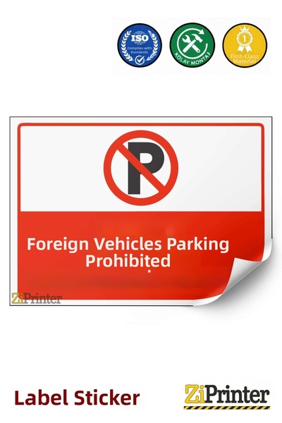 ZiPrinter Parking Area Belongs to Site Residents, Do Not Park Isg Warning Sig...