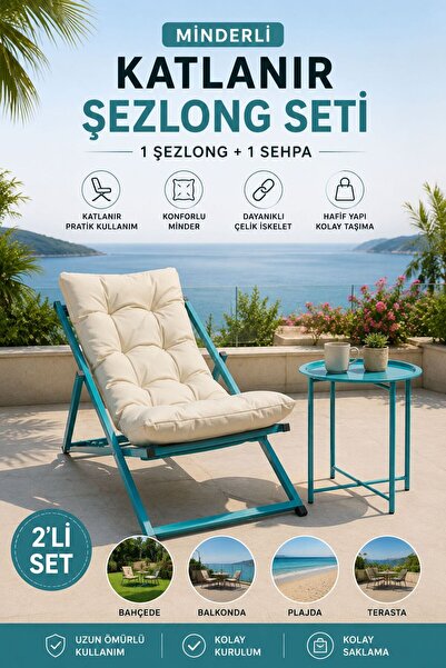 HASTUNÇ Minderli Katlanır Şezlong Seti Tekli + Sehpa | Bahçe Balkon Teras Kul...