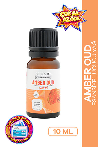 liora dg atelier istanbul Amber Oud Yağı 10 ML Kalıcı Yoğun Esansiyel Uçucu Y...