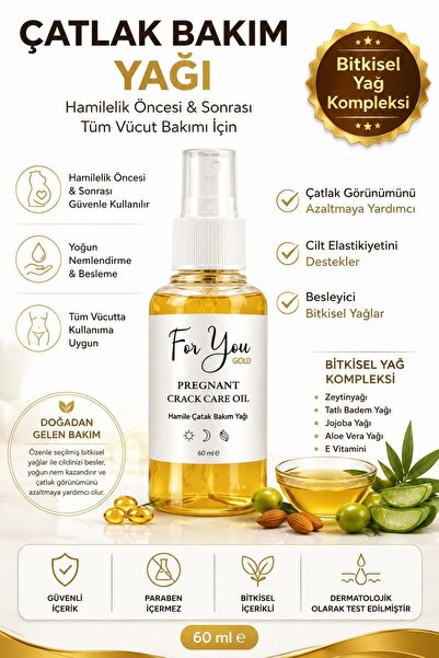 For You Gold Çatlak Karşıtı Cilt Bakım Yağı & Hamile Çatlak Bakım Yağı