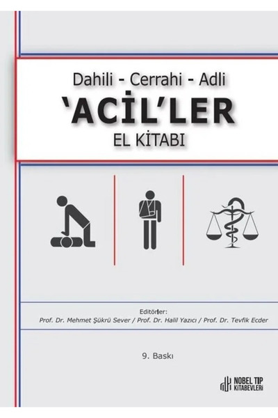 Nobel Tıp Kitabevleri Dahili - Cerrahi - Adli Aciller El Kitabı 10.Baskı
