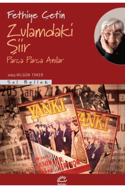 İletişim Yayınları Zulamdaki Şiir Fethiye Çetin Kitabı 159 Sayfa