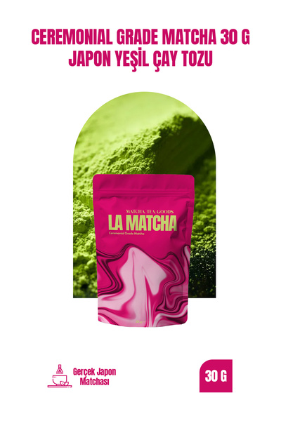 LA MATCHA Ceremonial Grade Matcha 30 g – Japon Yeşil Çay Tozu