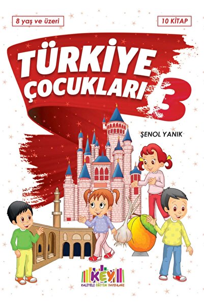Key Kaliteli Eğitim Yayınları KEY TÜRKİYE ÇOCUKLARI 3 10 KİTAP