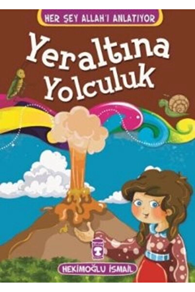 Timaş Çocuk Yeraltına Yolculuk