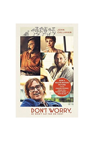 William Morrow Don't Worry, He Won't Get Far on Foot Paperback