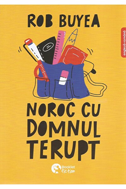 Editura Booklet Fiction Noroc cu domnul Terupt, Rob Buyea