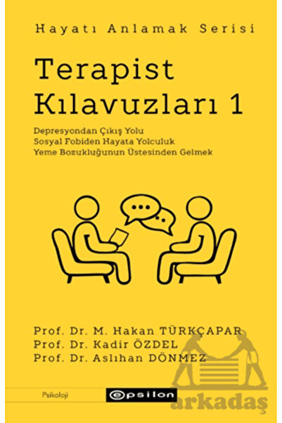 Epsilon Yayınevi Therapist's Guides 1 - Understanding Life Series